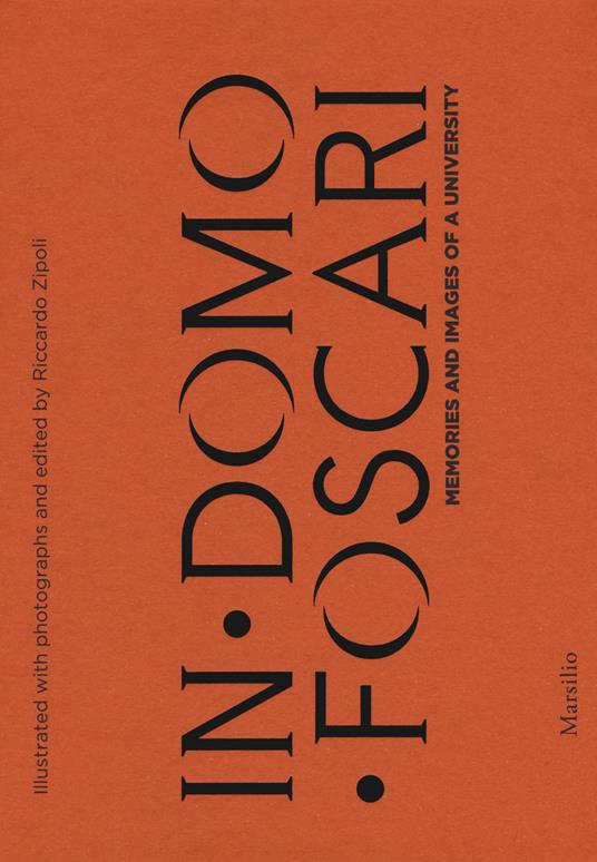 In Domo Foscari. Memories and images. Ediz. a colori - copertina