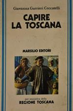 Capire la Toscana