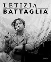 Letizia Battaglia. Fotografia come scelta di vita. Ediz. italiana e inglese
