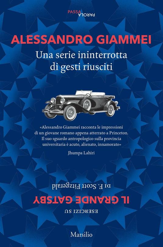 Una serie ininterrotta di gesti riusciti. Esercizi su «Il grande Gatsby» di F. Scott Fitzgerald - Alessandro Giammei - ebook