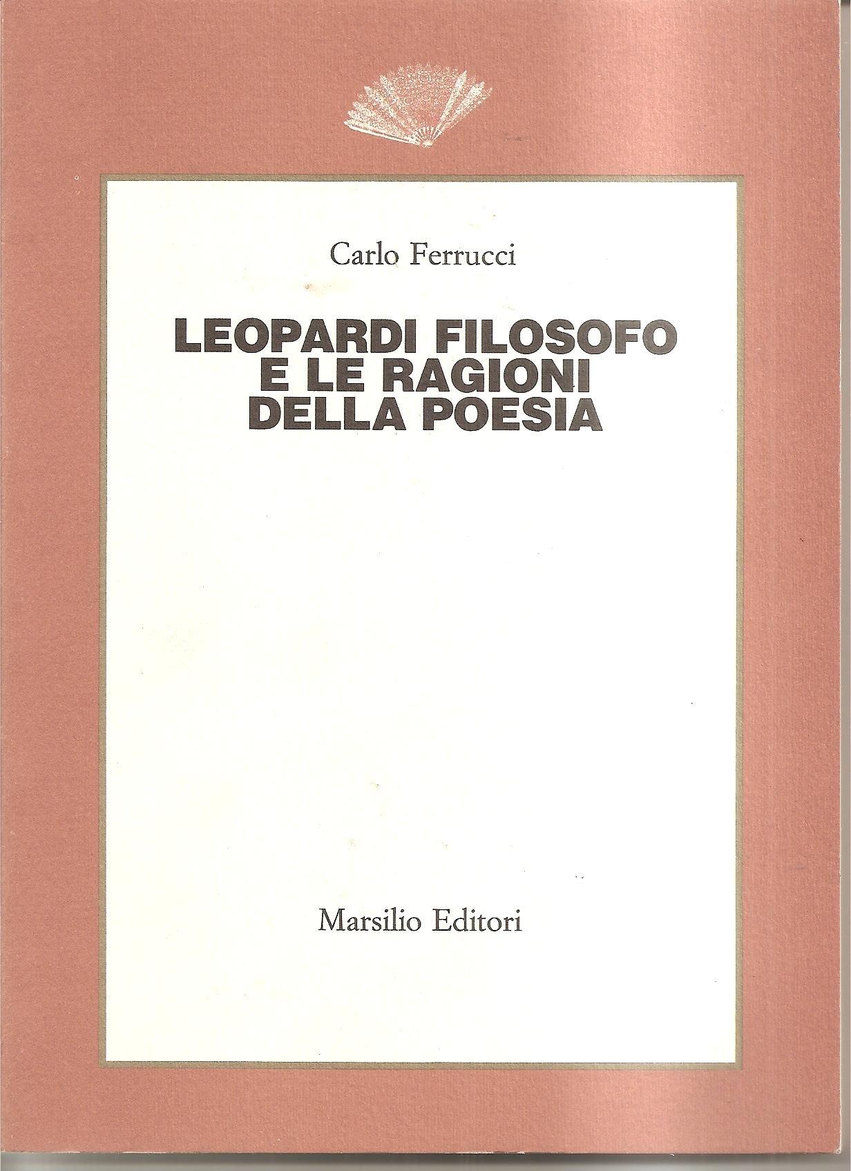 Leopardi filosofo e le ragioni della poesia