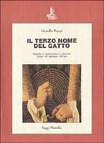 Il terzo nome del gatto. Raffaello, la metamorfosi e il labirinto. Quesiti sul significato dell'arte