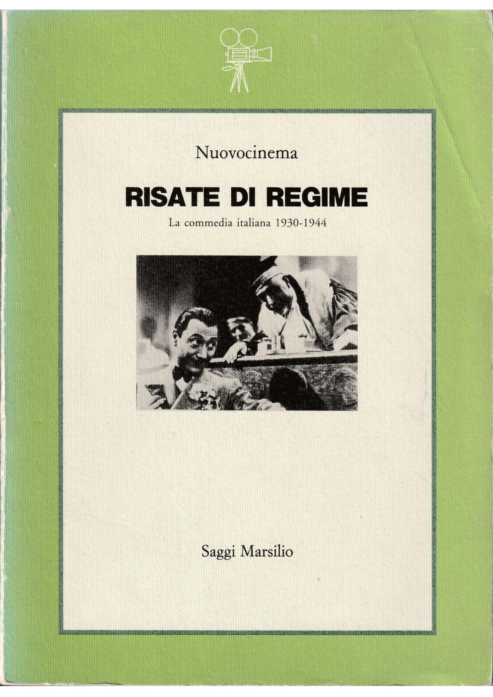 Risate di regime. La commedia italiana 1930-1944