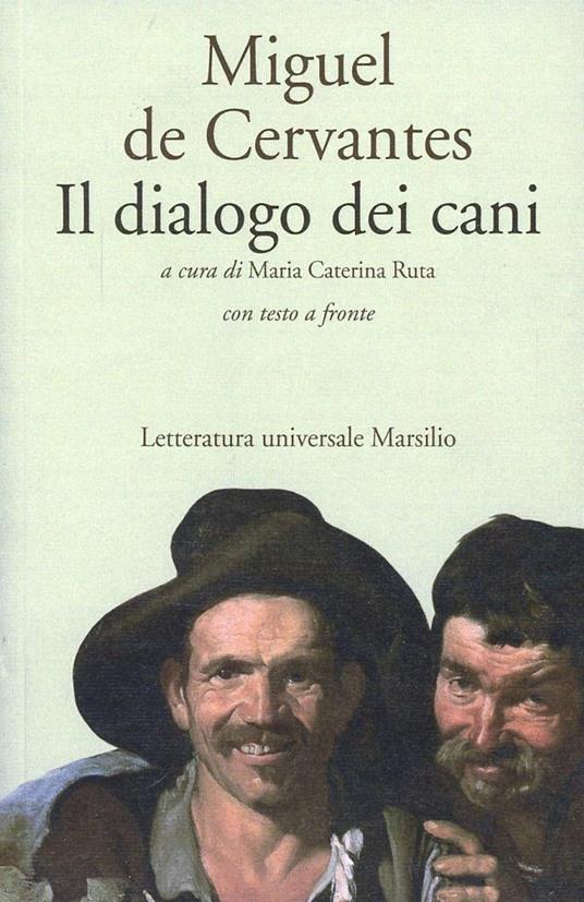 Il dialogo dei cani - Miguel de Cervantes - copertina