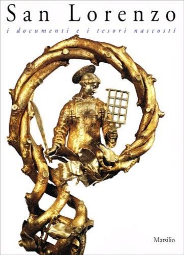 San Lorenzo. I documenti e i tesori nascosti - copertina