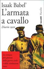 L' armata a cavallo con il Diario dell'autore, 1920