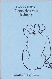 L'uomo che amava le donne - François Truffaut - copertina