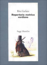 Repertorio metrico verdiano - Rita Garlato - copertina
