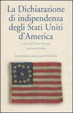 La dichiarazione d'indipendenza degli Stati Uniti d'America. Testo originale a fronte.