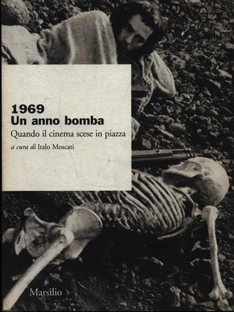 1969. Un anno bomba. Quando il cinema scese in piazza - 4