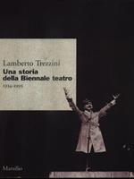 Una storia della Biennale. Teatro (1934-1995)