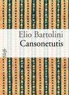 Libro Cansonetutis Elio Bartolini