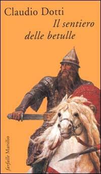 Il sentiero delle betulle - Claudio Dotti - copertina