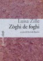 Libro Zoghi de foghi Luisa Zille