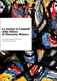 La musica in Leopardi nella lettura di Clemente Rebora - copertina