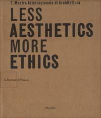 La Biennale di Venezia. 7ª Mostra internazionale di architettura. Less aesthetics more ethics - copertina