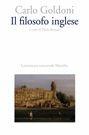 Libro Il filosofo inglese Carlo Goldoni