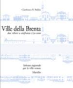 Libro Ville della Brenta. Due rilievi a confronto 1750-2000 Gianfranco Baldan