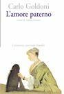 Libro L' amore paterno Carlo Goldoni