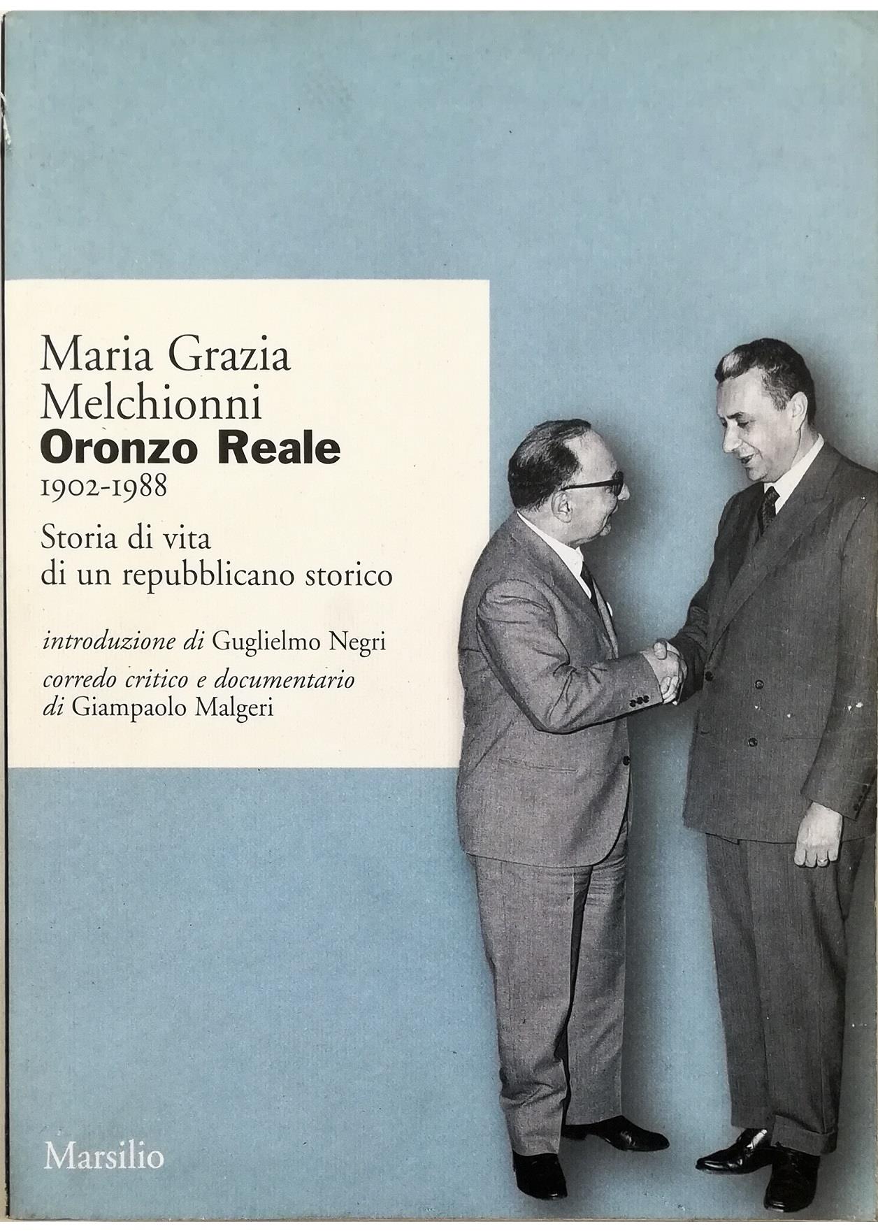 Oronzo Reale 1902-1988. Storia di vita di un repubblicano storico