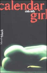 Calendar girl - Stella Duffy - copertina