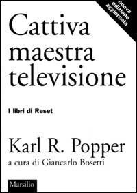 Cattiva maestra televisione - Karl R. Popper - copertina