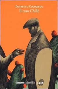 Il caso Chillè - Domenico Cacopardo - copertina
