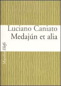 Medajún et alia - Luciano Caniato - copertina