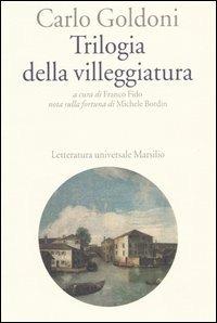 Trilogia della villeggiatura - Carlo Goldoni - copertina