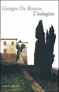 L' indagine - Giorgio De Rienzo - copertina