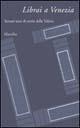 Librai a Venezia. Settant'anni di storia della Toletta - copertina