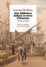 Una biblioteca italiana in terra d'America. Orazione (1828)