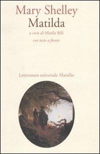 Matilda. Testo inglese a fronte - Mary Shelley - copertina