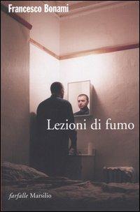 Lezioni di fumo - Francesco Bonami - copertina
