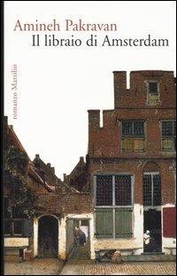 Il libraio di Amsterdam - Amineh Pakravan - copertina