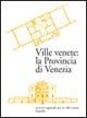 Ville venete: la provincia di Venezia - copertina