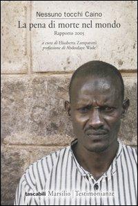 La pena di morte nel mondo. Rapporto 2005 - copertina