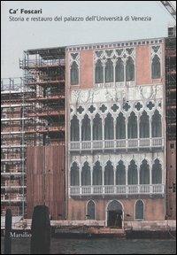 Ca' Foscari. Storia e restauro del palazzo dell'Università di Venezia - copertina
