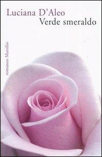 Verde smeraldo - Luciana D'Aleo - copertina