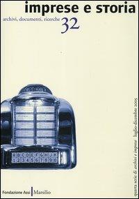 Imprese e storia. Archivi, documenti, ricerche. Vol. 32 - copertina