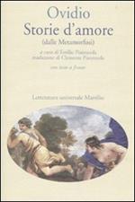 Storie d'amore (dalle Metamorfosi). Testo latino a fronte