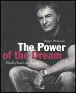 The power of the dream. Claudio Buziol and Replay. Ediz. illustrata