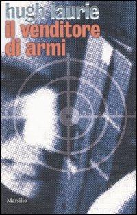 Il venditore di armi - Hugh Laurie - copertina