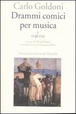 Drammi comici per musica. Vol. 1: 1748-1751.