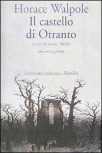 Il castello di Otranto. Testo inglese a fronte - Horace Walpole - copertina
