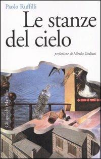 Le stanze del cielo - Paolo Ruffilli - copertina