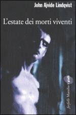 L' estate dei morti viventi