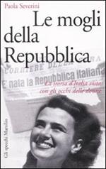 Le mogli della Repubblica