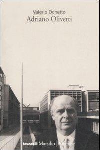 Adriano Olivetti - Valerio Ochetto - copertina