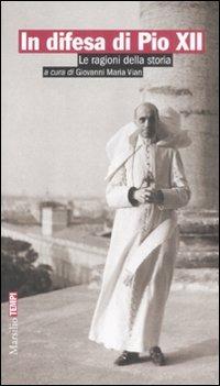 In difesa di Pio XII. Le ragioni della storia - copertina